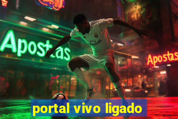 portal vivo ligado